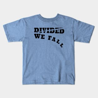 Divided We Fall - Team Humanity Kids T-Shirt